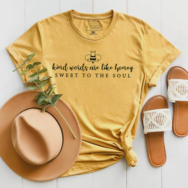 Corinthian's Corner Kind Words Are Like Honey Shirt